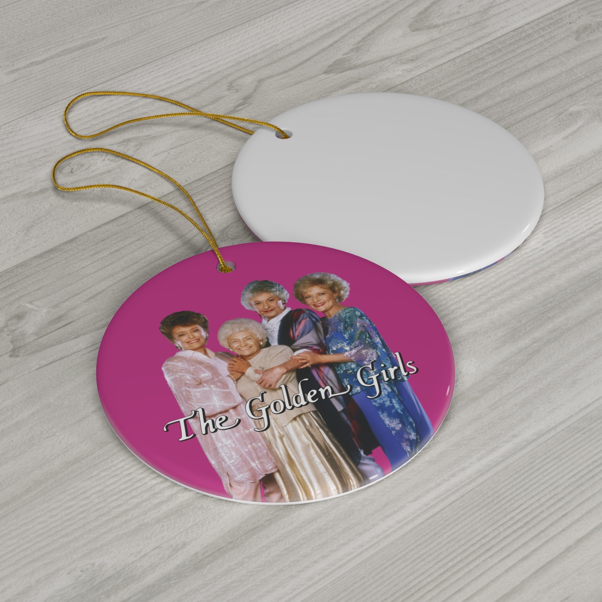 The Golden Girls 80's TV Show- Ceramic Ornament, 4 Shapes - Creations by Chris and Carlos